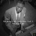 Nat King Cole Collection, Vol. 5: Oh, But I Do