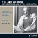 WAGNER, R.: Meistersinger von Nürnberg (Die) (Schöffler, Ángeles, Hopf, Greindl, Metropolitan Opera 专辑
