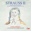 Strauss: Wo die Zitronen blühen (Where the Lemons Blossom), Op. 364 (Digitally Remastered)专辑