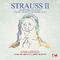 Strauss: Wo die Zitronen blühen (Where the Lemons Blossom), Op. 364 (Digitally Remastered)专辑