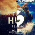 Superwave （TTabao Mashup）