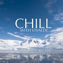 Chill With Vivaldi专辑