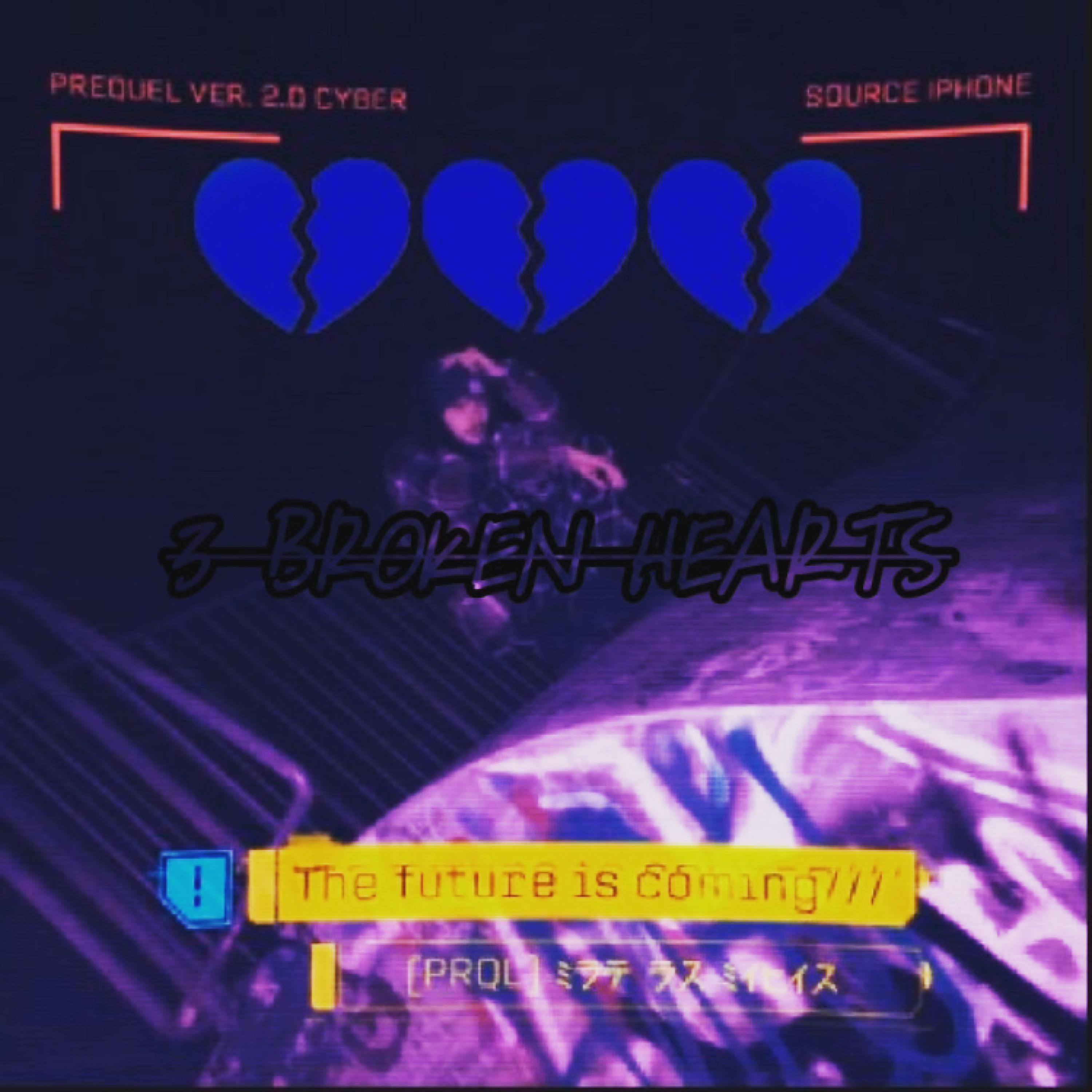 3BrokenHearts