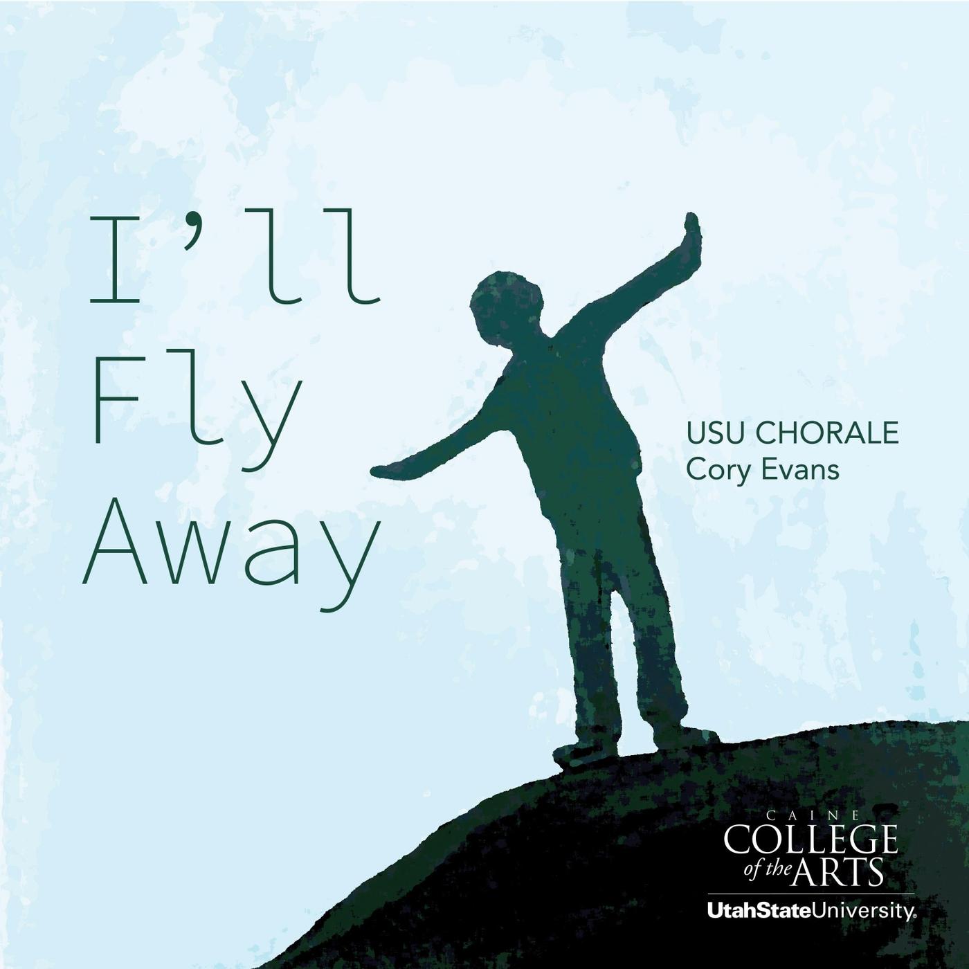 I'll Fly Away (feat. Cory Evans, Austin Weyand, Whitney Draper, Lauren Tougas & Karin Nelson)