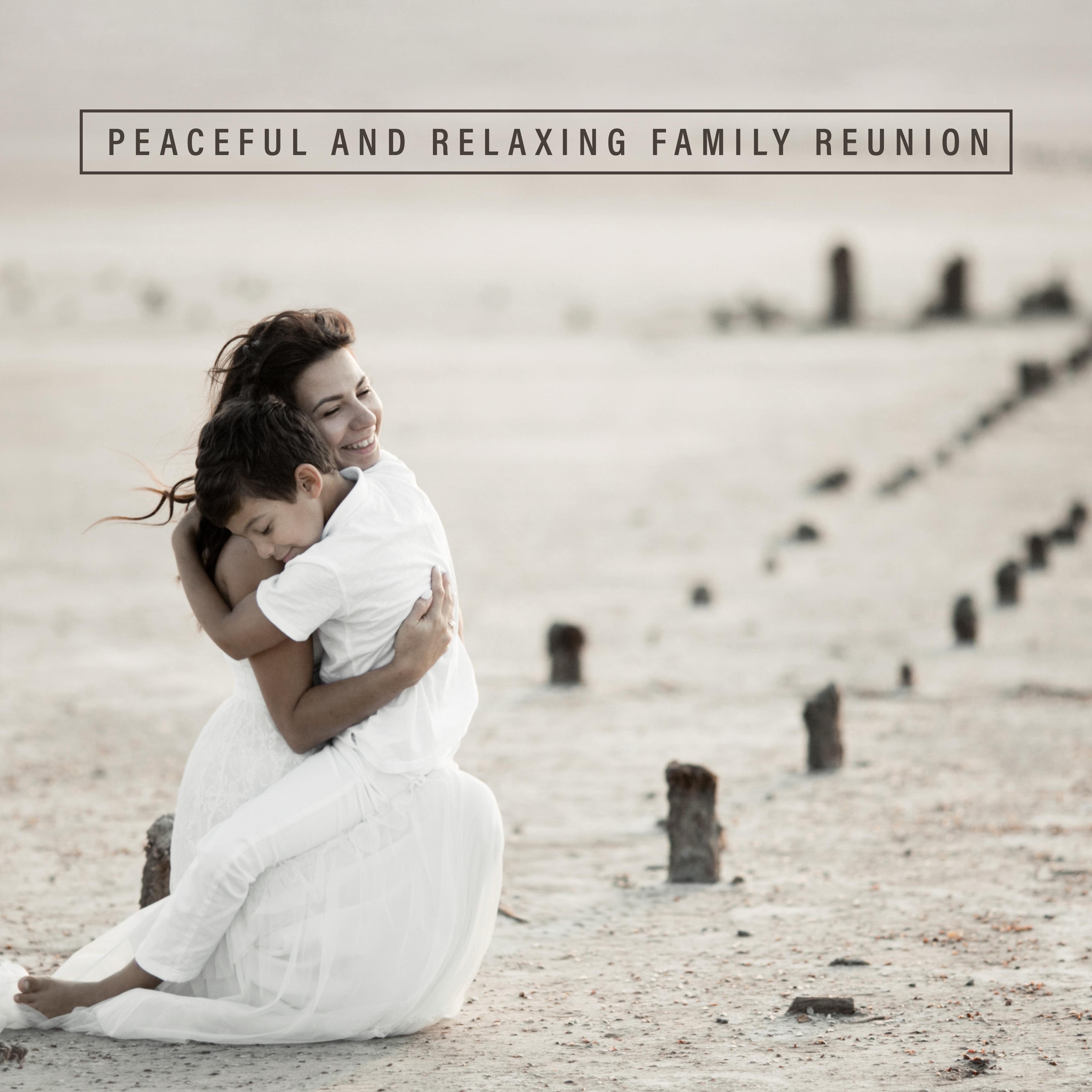 Peaceful and Relaxing Family Reunion - Enjoy the Family Atmosphere, Instrumental Jazz Music, Beautiful Calm Melodies
