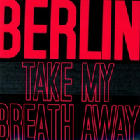 Take My Breath Away (Shortened) - Berlin (钢琴伴奏)