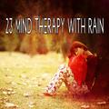 23 Mind Therapy with Rain