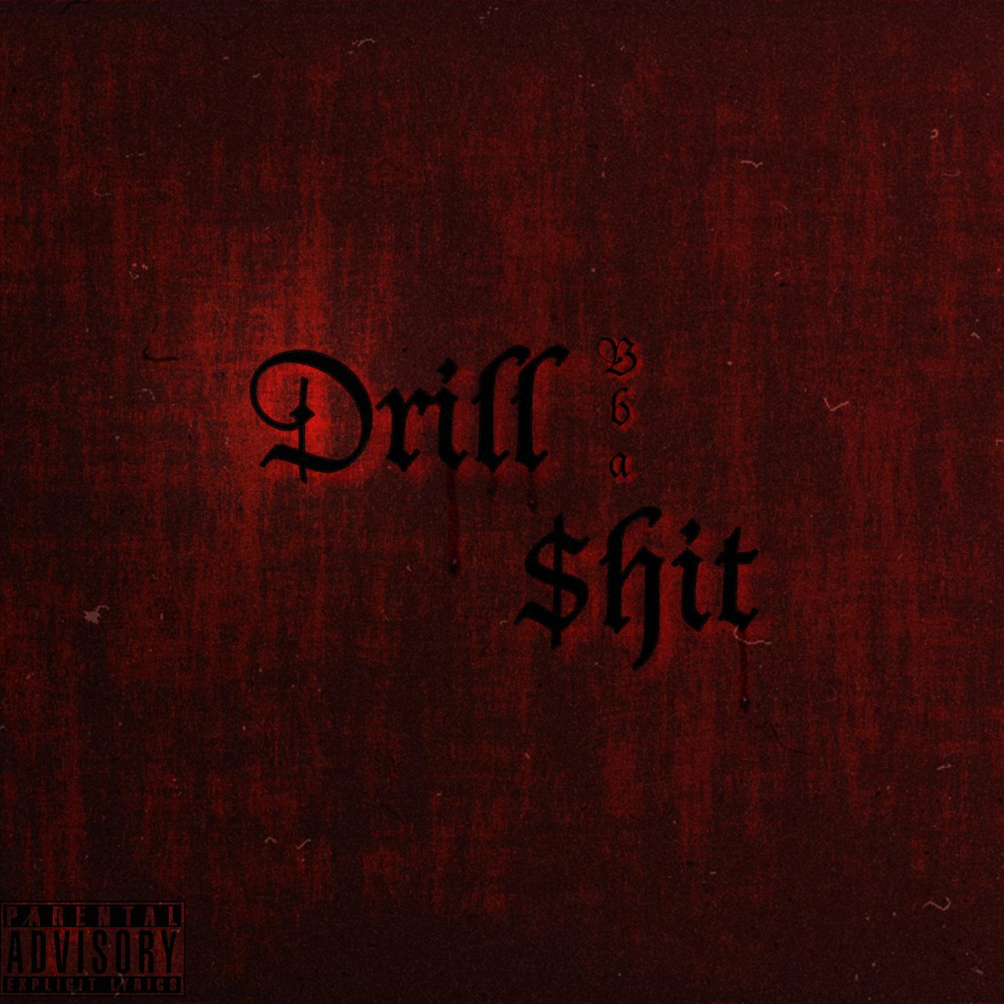 Drill $hit