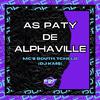 DJ KMS - As Paty de Alphaville