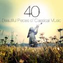 40 Beautiful Pieces of Classical Music