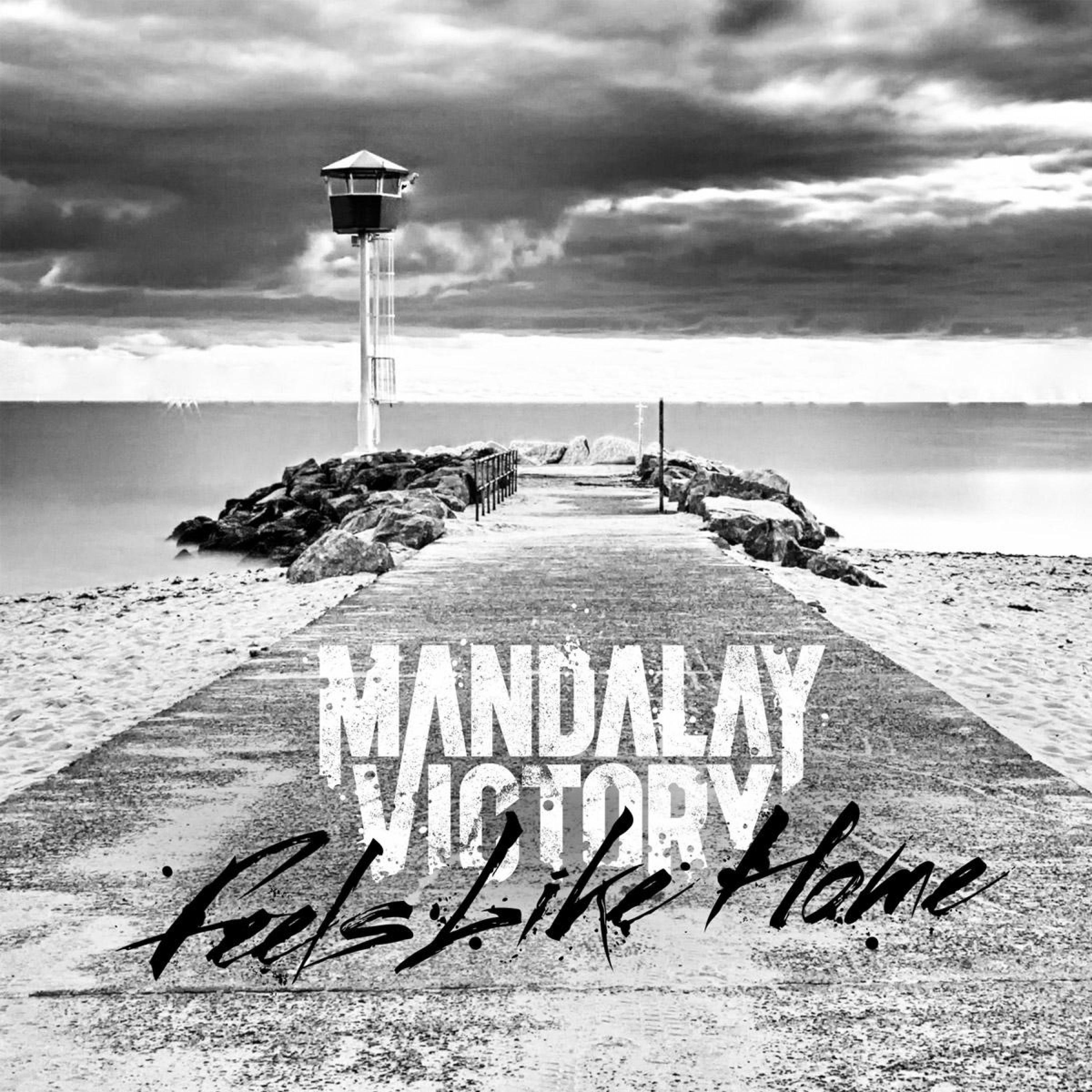 Mandalay Victory - Lower Your Guard