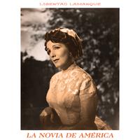 La Novia de America - Libertad Lamarque Canta Agustín Lara