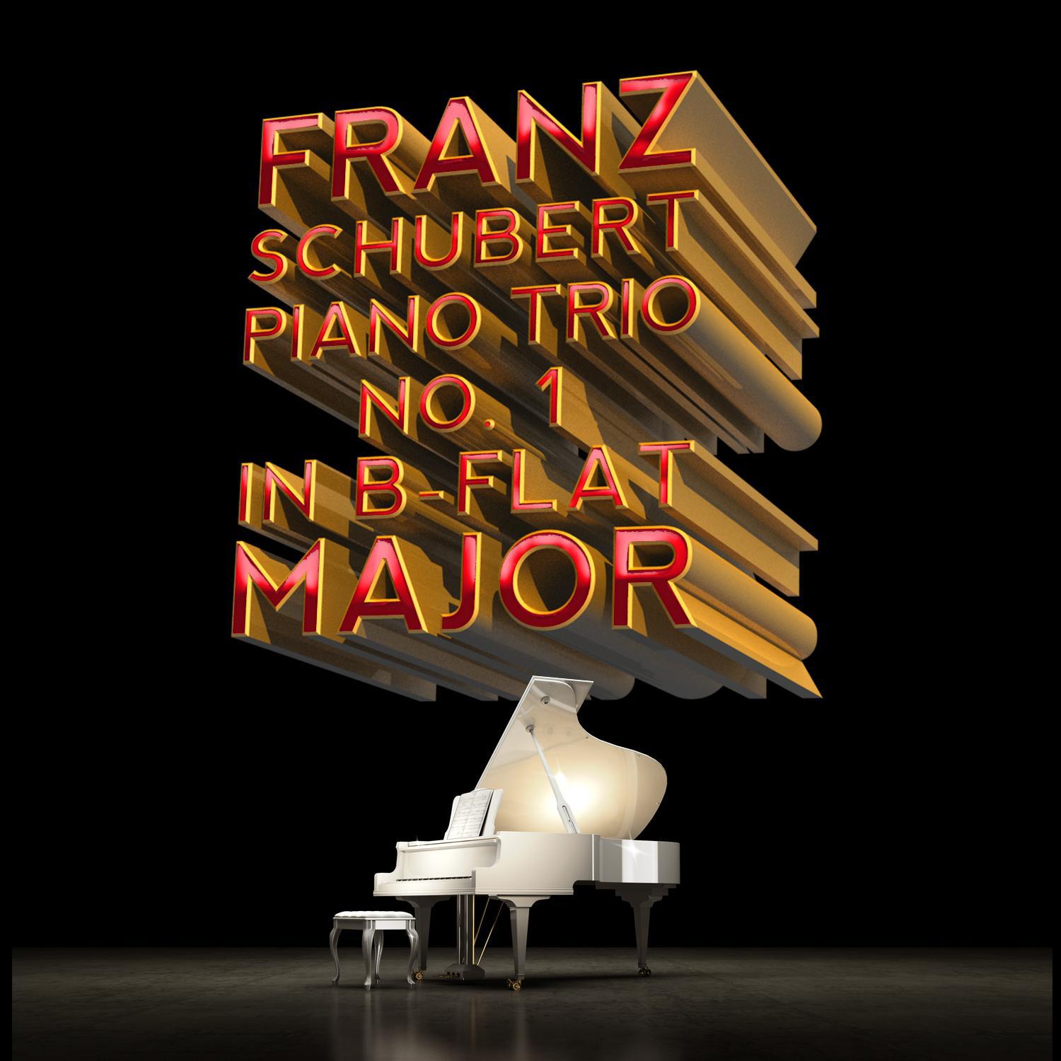 Franz Schubert: Piano Trio No. 1 in B-Flat Major专辑