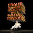 Franz Schubert: Piano Trio No. 1 in B-Flat Major