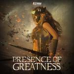Presence of Greatness专辑