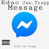Jae.Trapp - Message (feat. Edac)