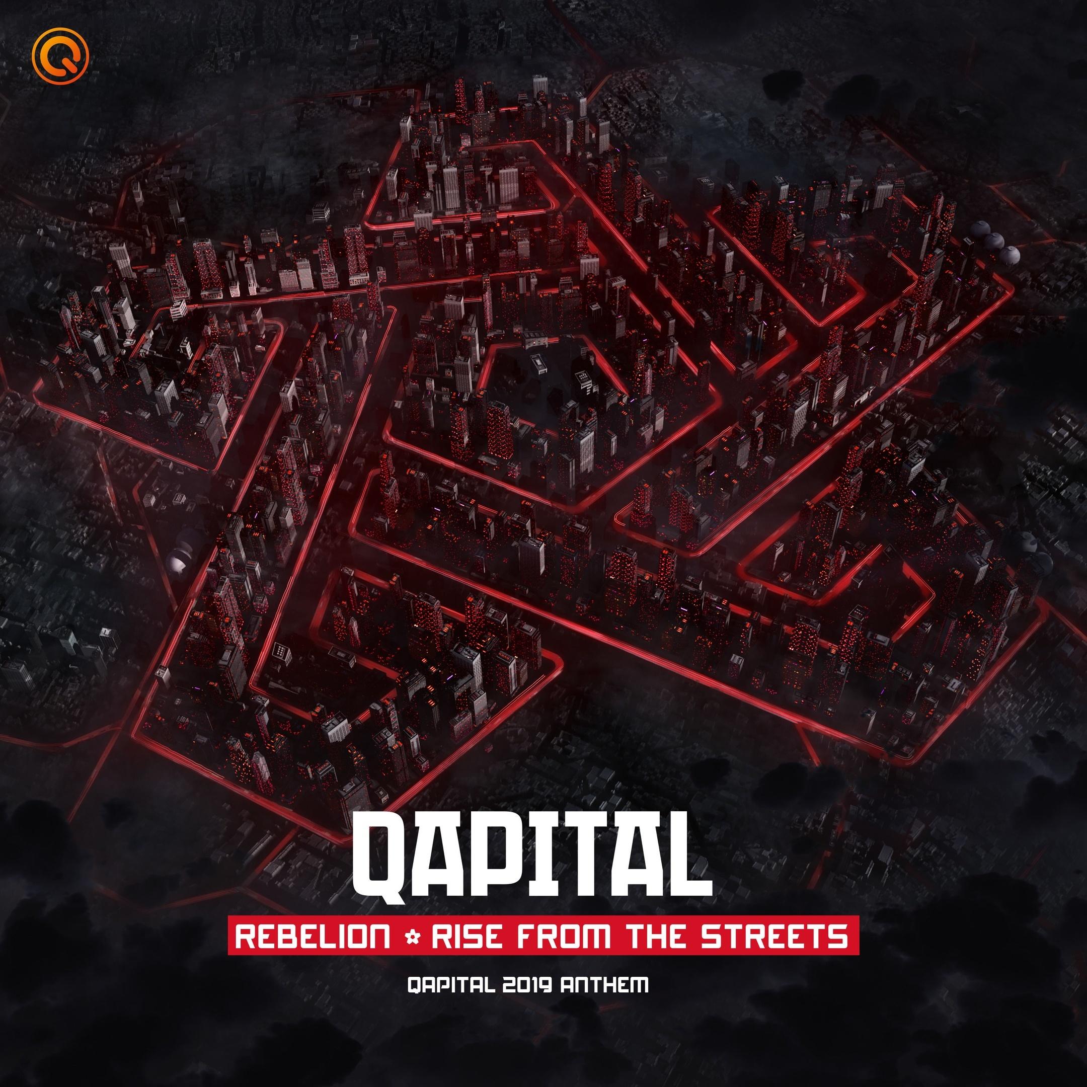 Rise From The Streets (QAPITAL 2019 Anthem) (Extended Mix)