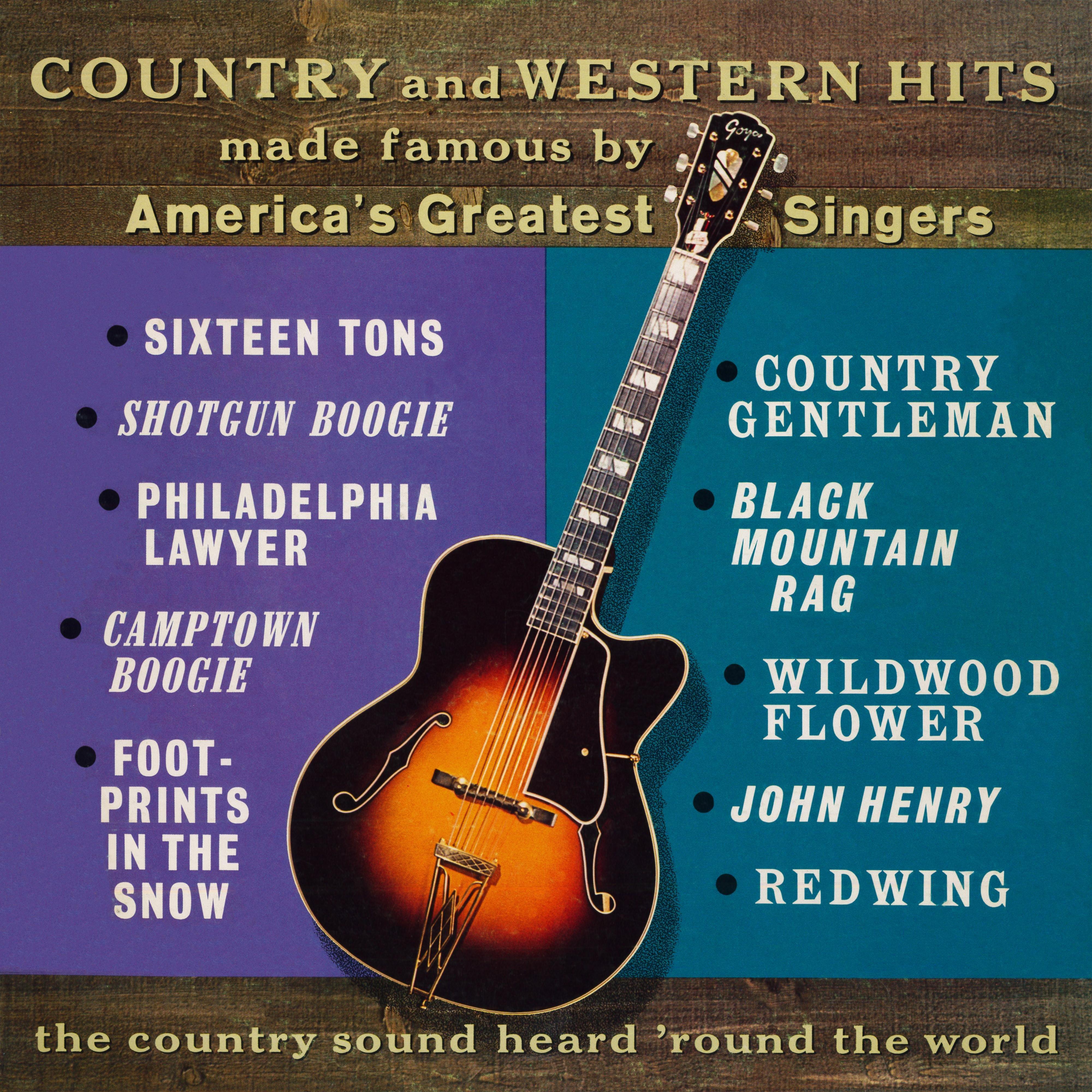 Country And Western Hits Made Famous by America's Greatest Singers (Remastered from the Original Somerset Tapes)