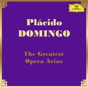 Plácido Domingo sings the Greatest Opera Arias