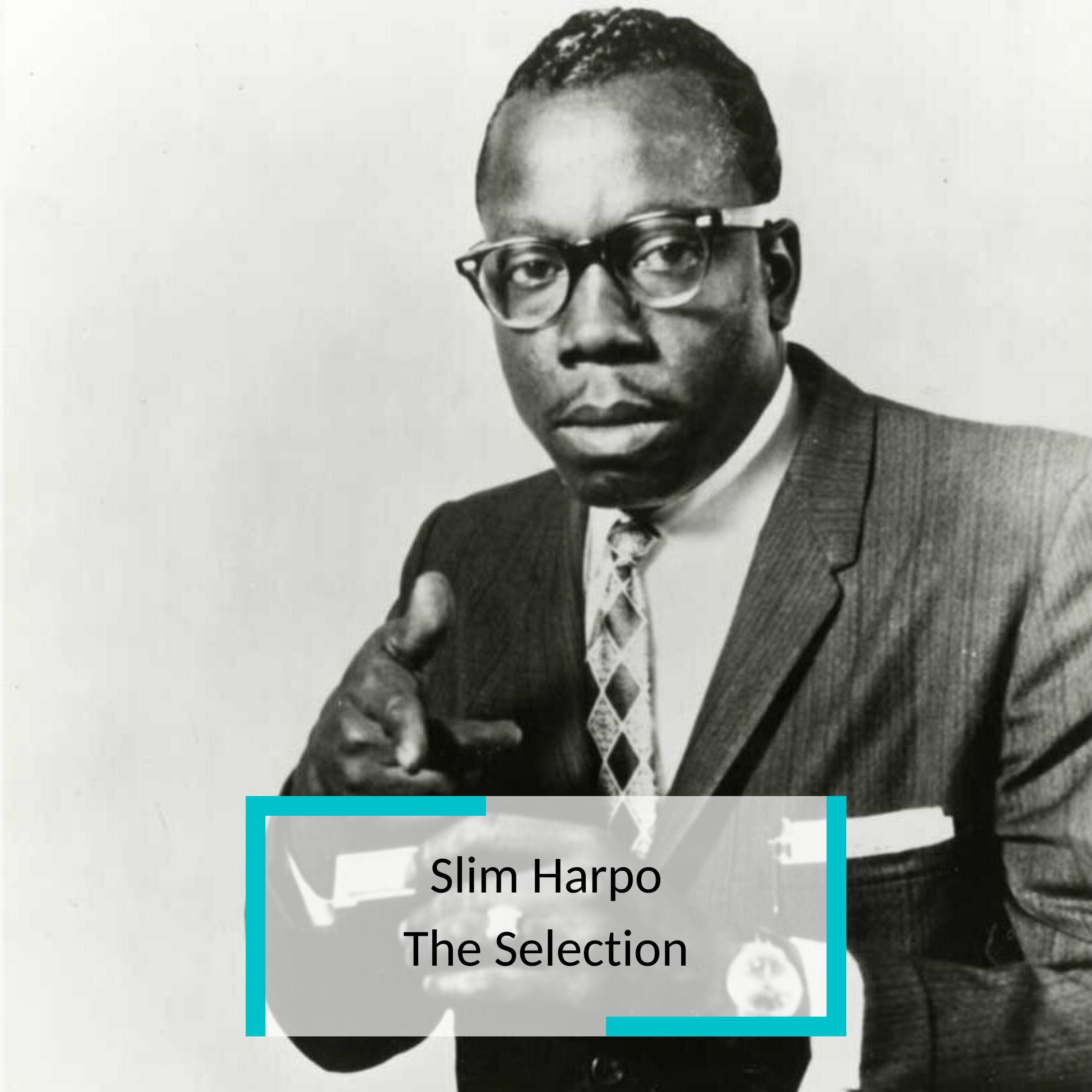 Slim Harpo - Cigarettes