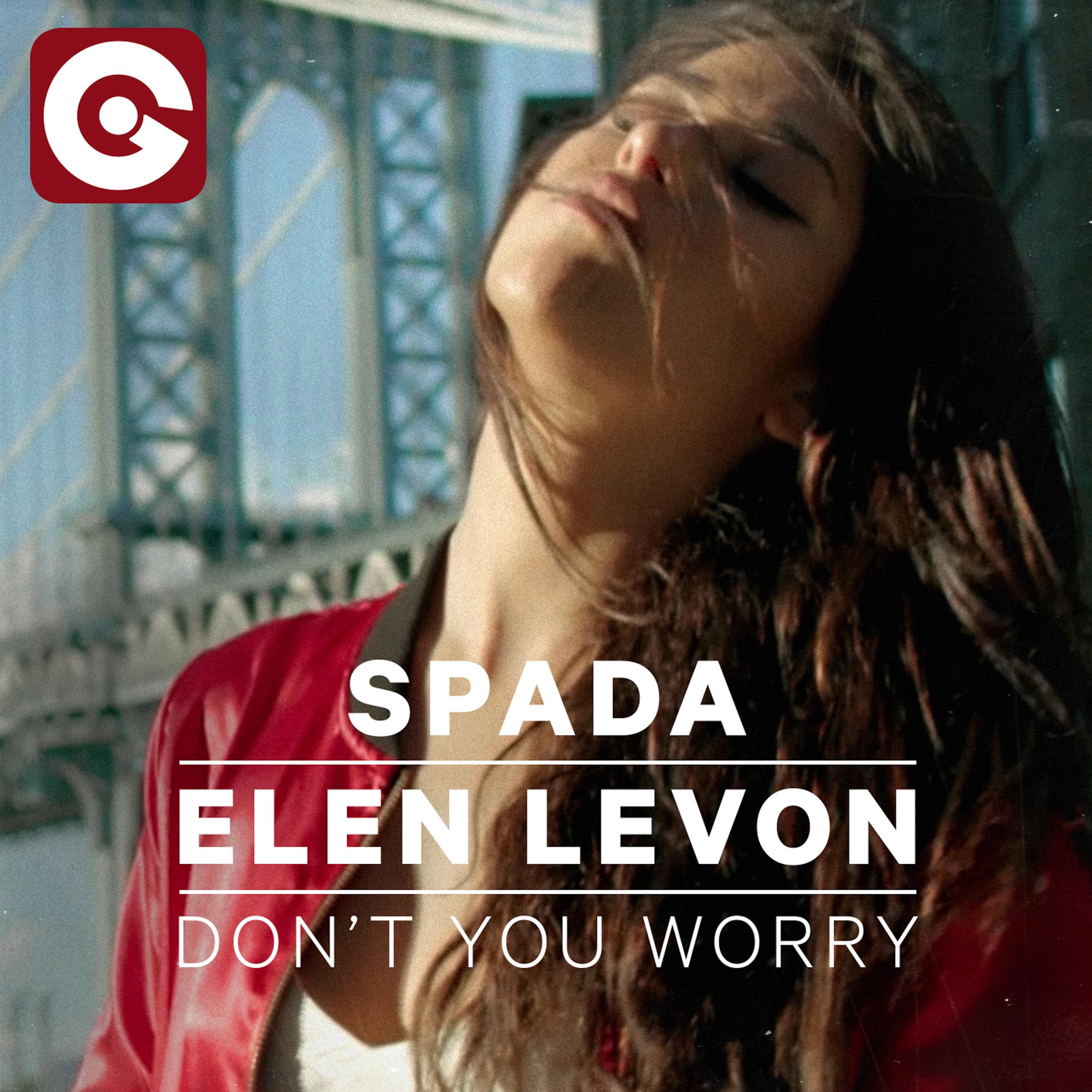 Spada - Don't You Worry