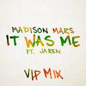 It Was Me (VIP Mix) 专辑