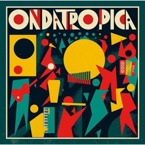 Ondatrópica (Bonus Tracks)