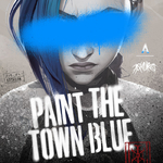 Paint The Town Blue (from the series Arcane League of Legends)专辑