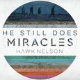 He Still Does (Miracles)