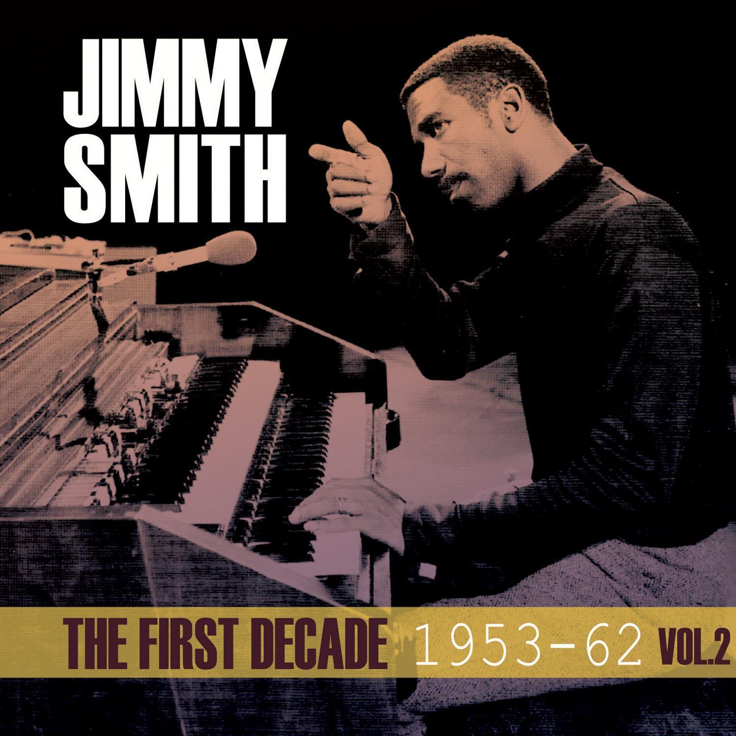 The First Decade 1953-62, Vol. 2