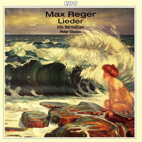 REGER, M.: Lieder (Vermillion, Stamm)