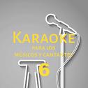 Karaoke para los músicos y cantantes, Vol. 6专辑