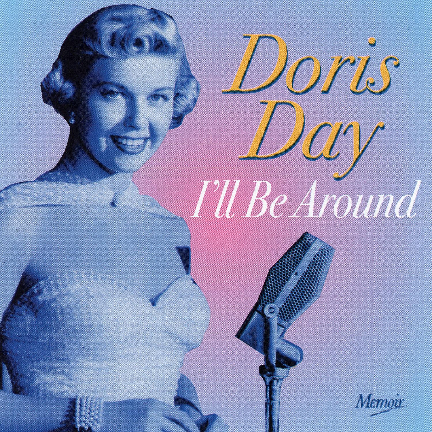 I'll Be Around