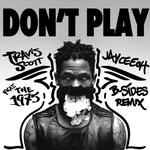 Don't Play (Jayceeoh & B-Sides Remix)专辑