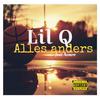 Lil Q - Alles anders (feat. Aemro)