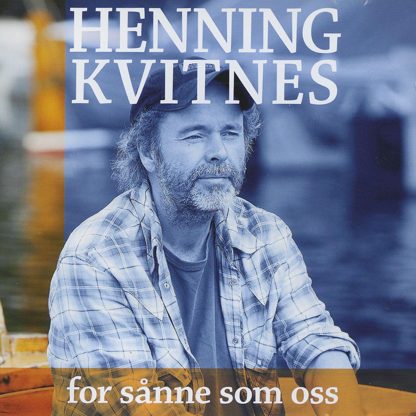 Henning Kvitnes - Hver gang jeg så en stjerne falt