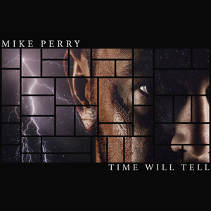 Mike Perry - Time Will Tell (Pre-V) 带和声伴奏 （降5半音）