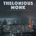 Thelonious Monk plays his Songs