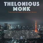 Thelonious Monk plays his Songs专辑