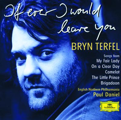 Bryn Terfel - If Ever I Would Leave You