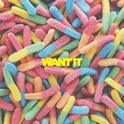 Want It (feat. klei)专辑