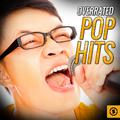 Overrated Pop Hits