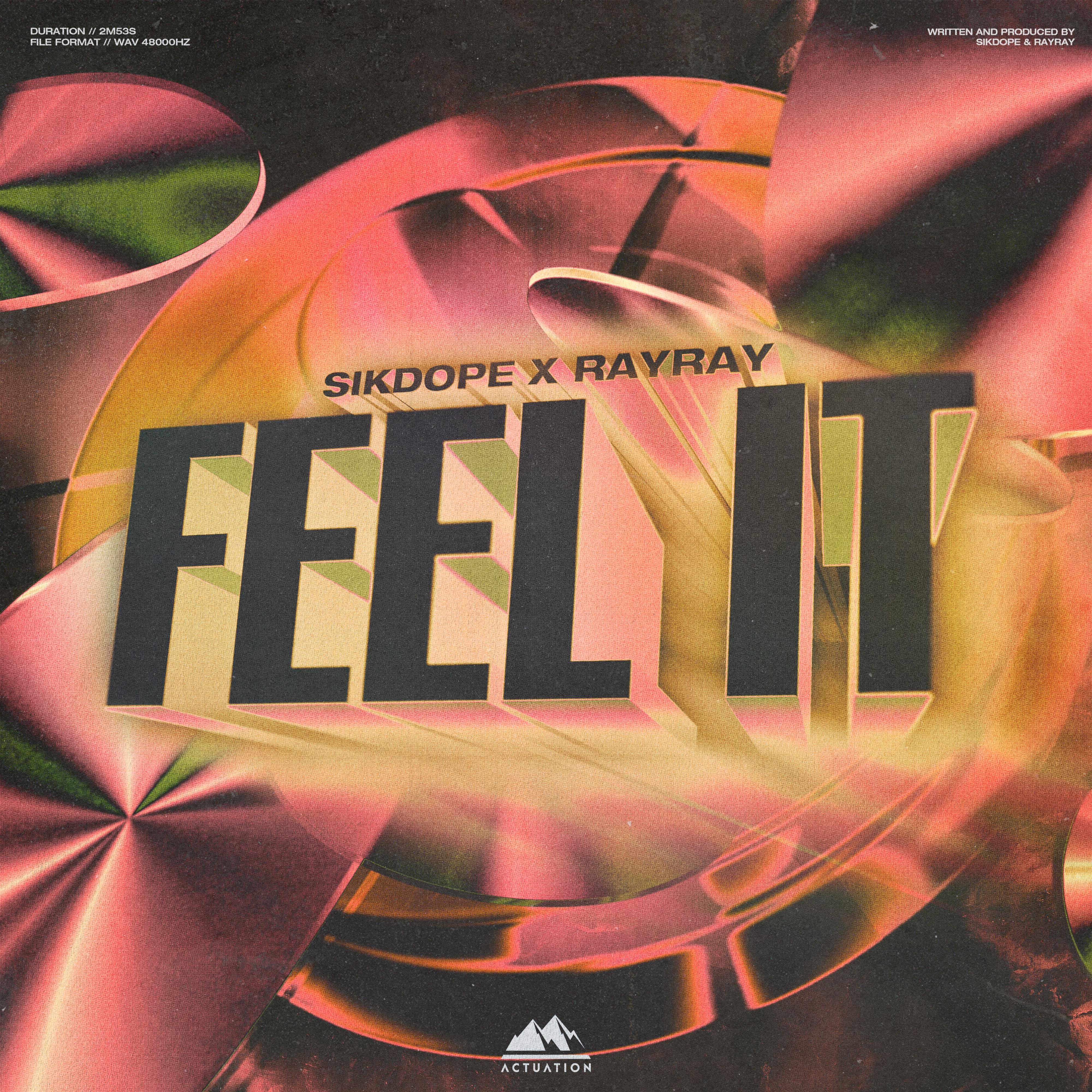 Sikdope - Feel It