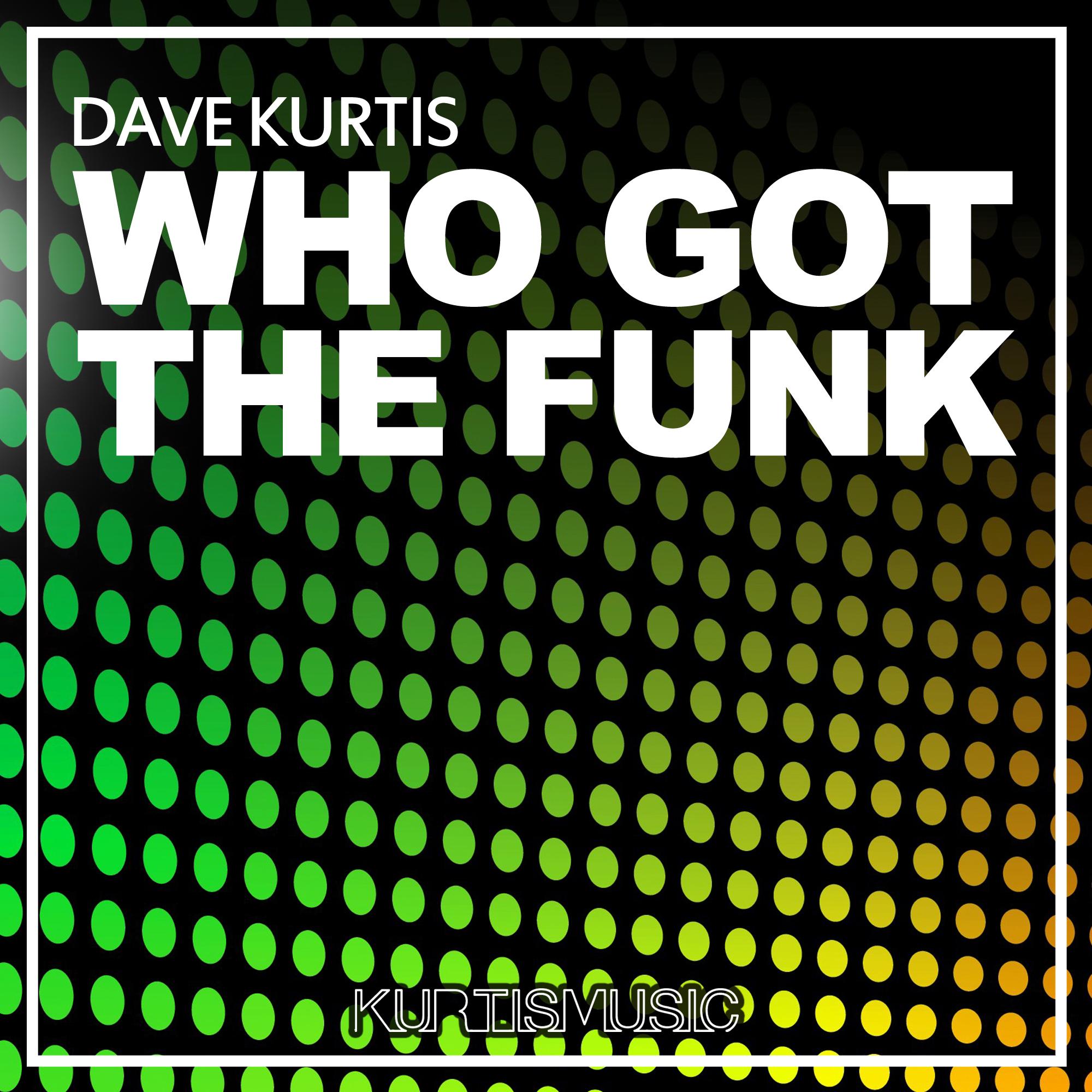 Who Got the Funk