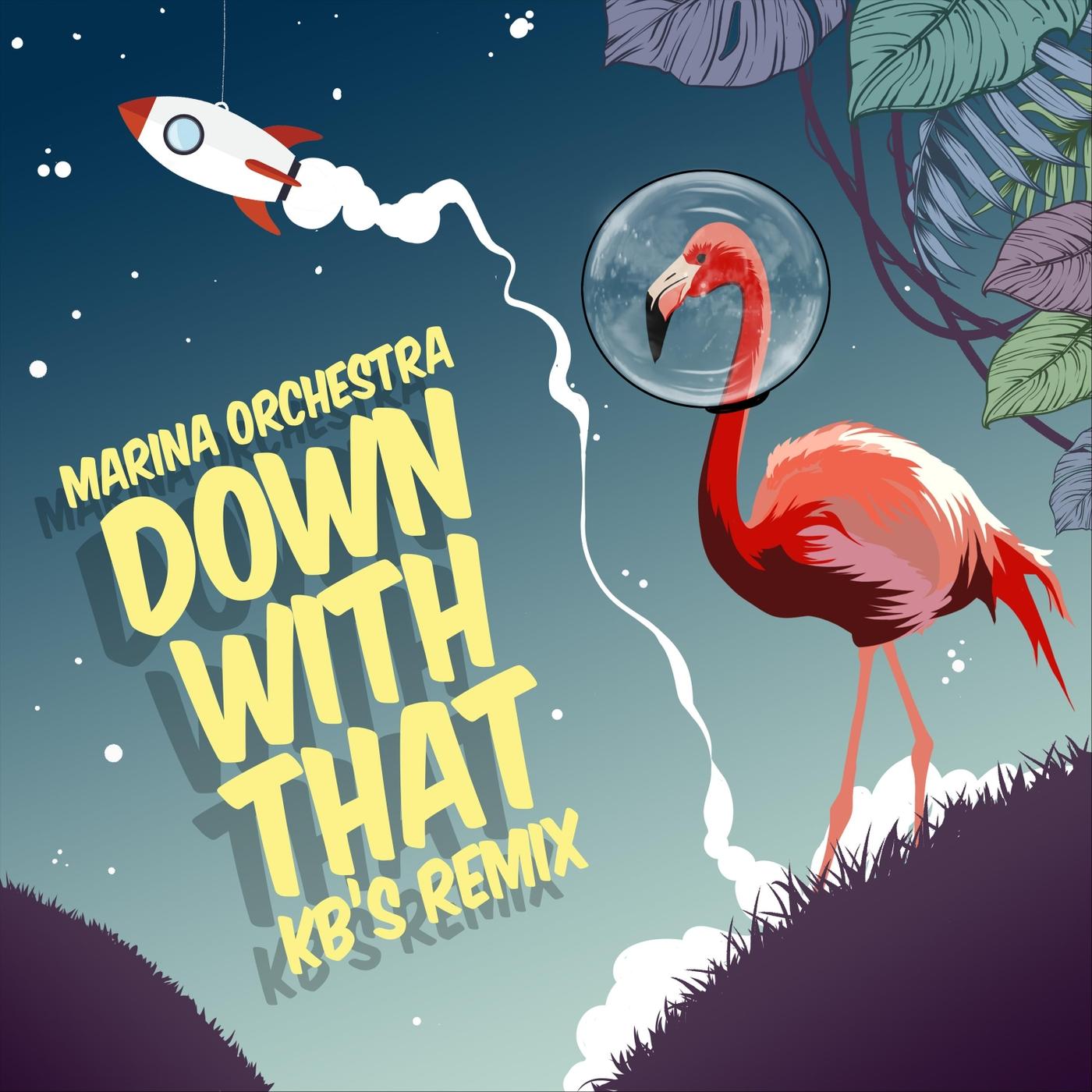 Down with That (KB's Remix)