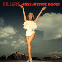 Miss Atomic Bomb - The Killers (PT karaoke) 带和声伴奏