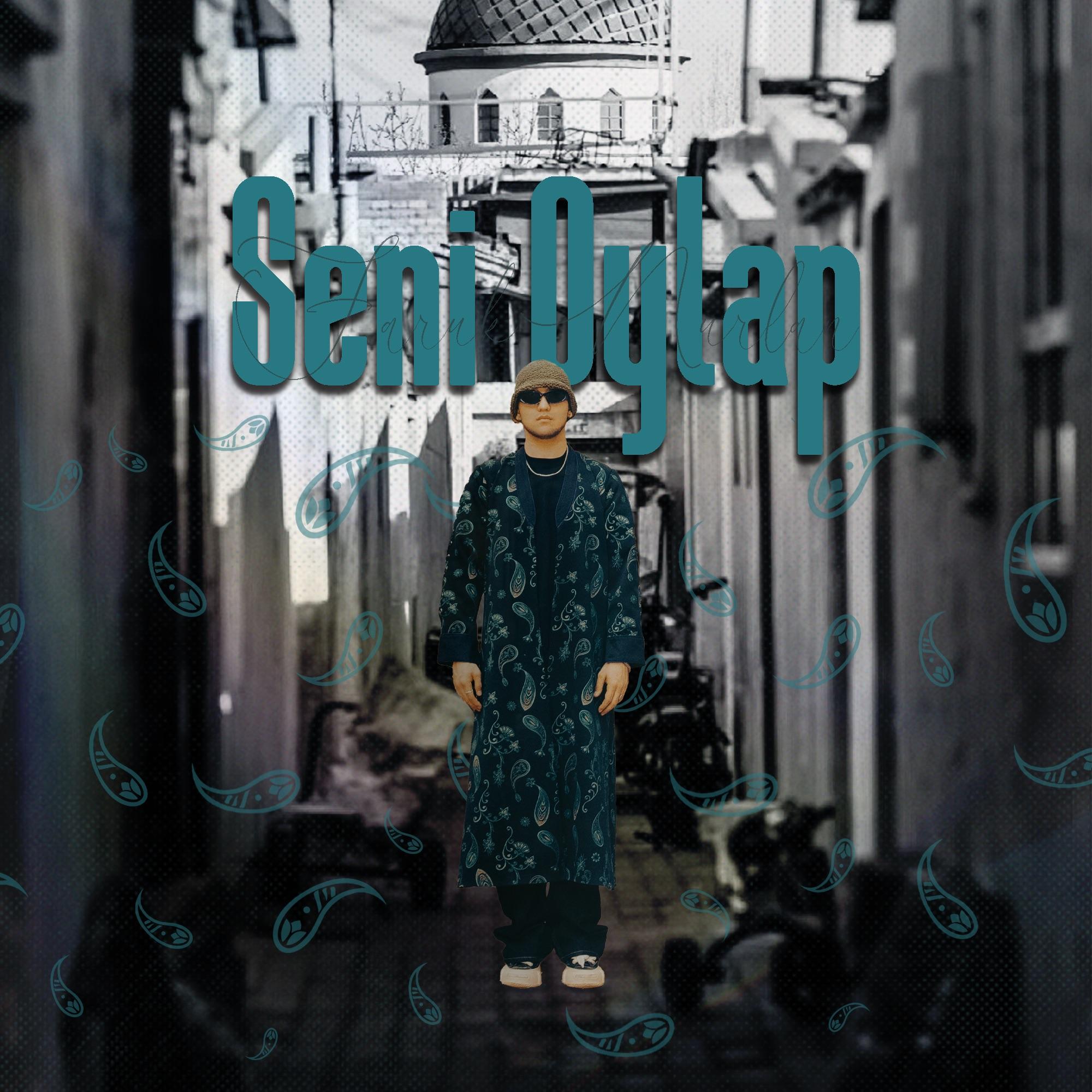 Seni Oylap-想着你