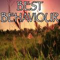 Best Behaviour - Tribute to Louisa Johnson