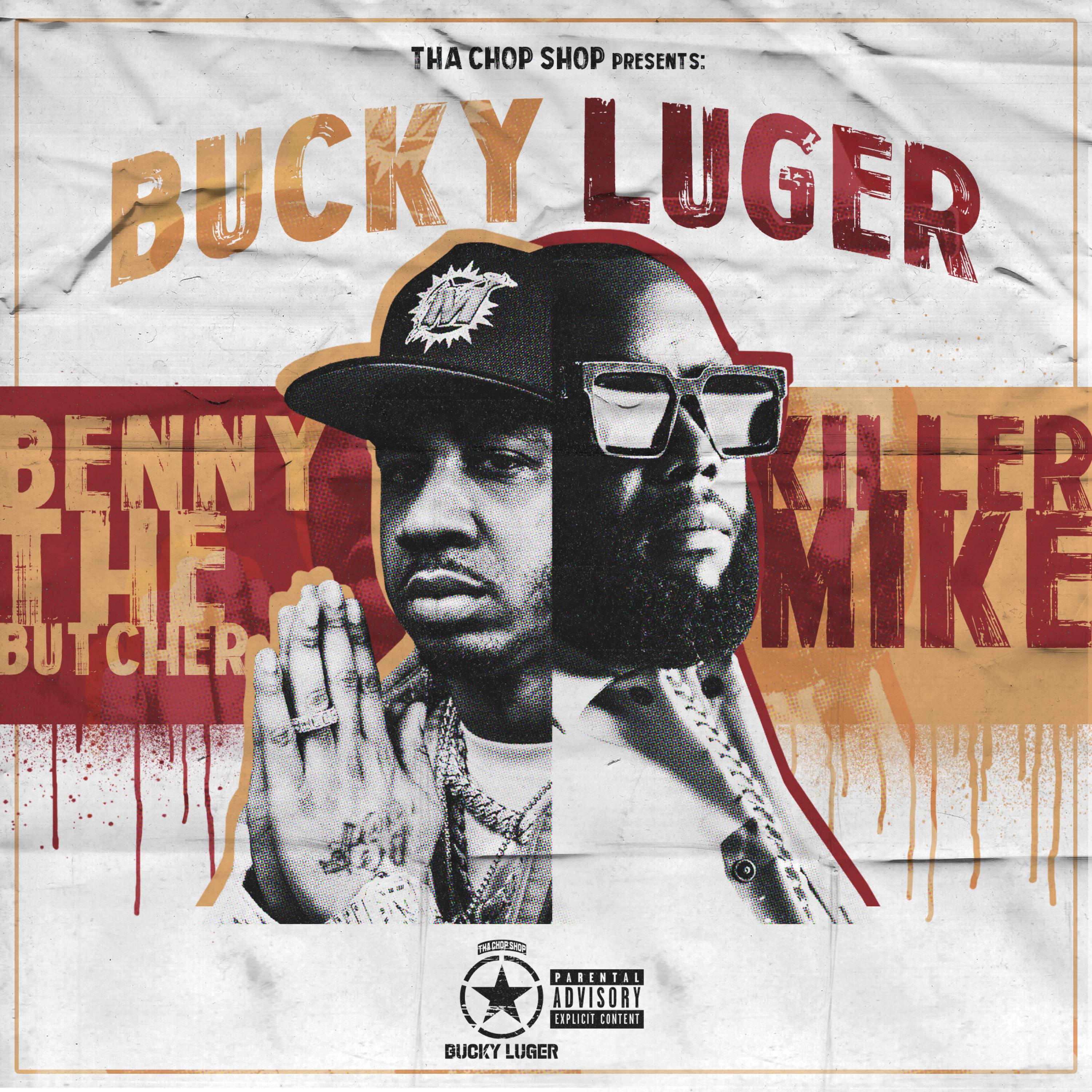 Bucky Luger - Recession Proof (feat. Benny The Butcher & Killer Mike)