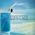 August Breeze